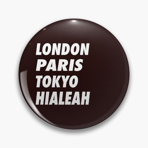 Item preview, Funny London Paris Tokyo Hialeah Design designed and sold by LGamble12345.