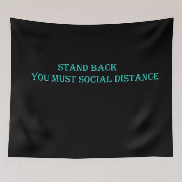 Item preview, Stand Back You Must Social Distance | Funny gift designed and sold by TheDevilStore.