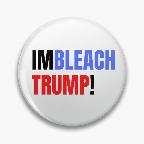 Item preview, ImBleach Trump! designed and sold by abawla.