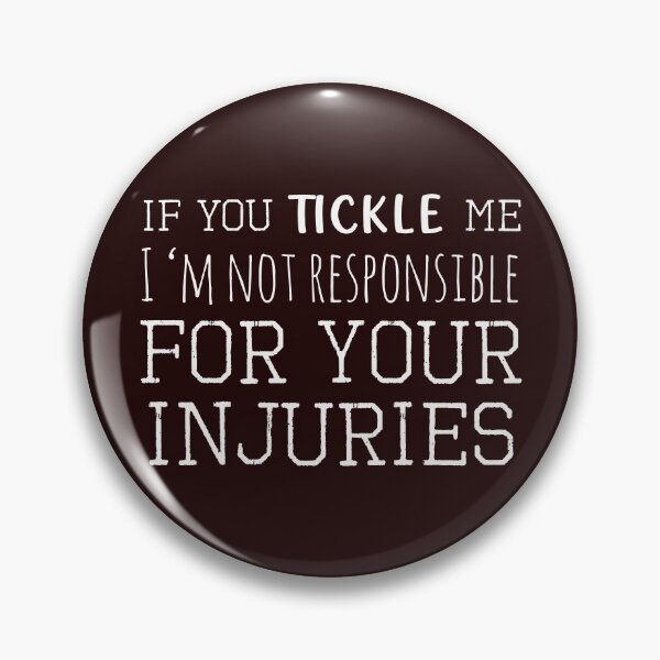 Item preview, Top Fun Tickle Me Injuries Gift Design designed and sold by LGamble12345.