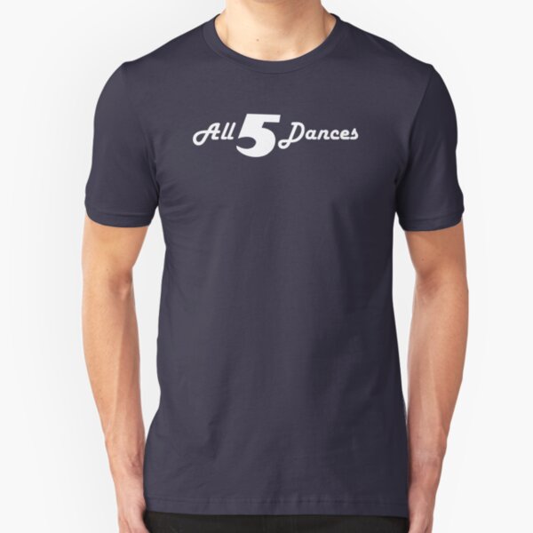 All 5 Dances Slim Fit T-Shirt