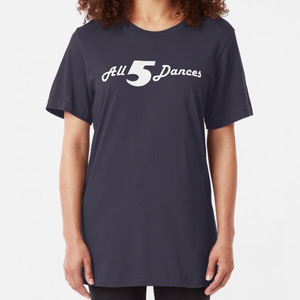All 5 Dances Slim Fit T-Shirt