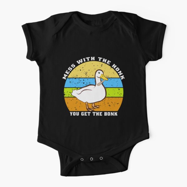 Mess With The Honk You Get The Bonk Short Sleeve Baby One-Piece