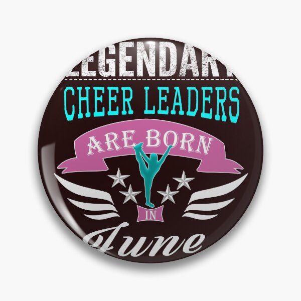 Item preview, Legendary cheerleaders are born in June girls designed and sold by LGamble12345.