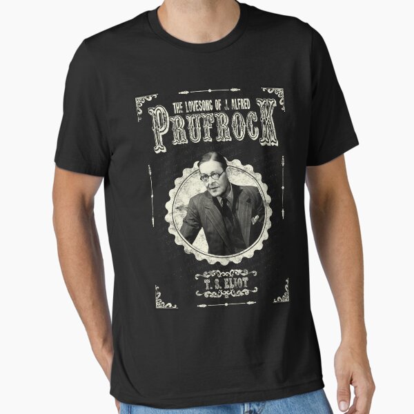 Vista previa del artículo con la obra «TS Eliot - La canción de amor de J Alfred Prufrock», diseñado y vendido por OutlawOutfitter.