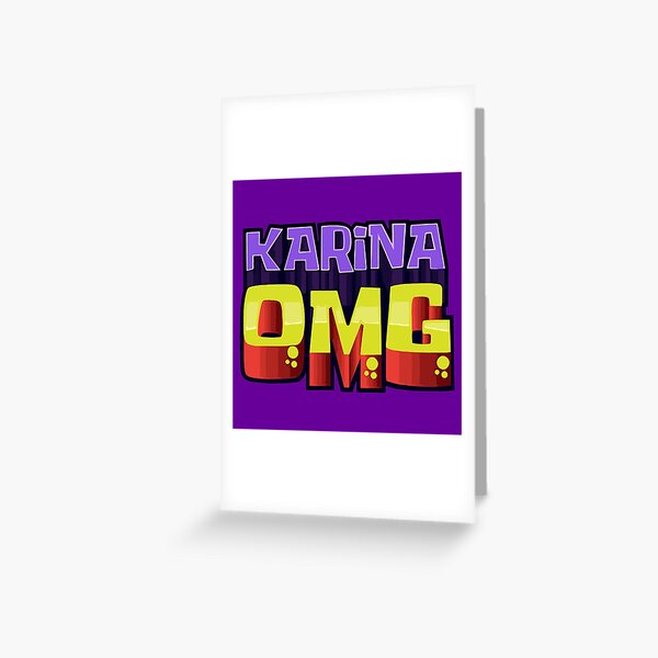 Karina Omg Greeting Cards Redbubble - karina omg roblox design it