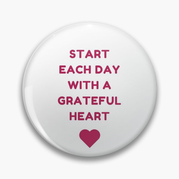 Item preview, START EACH DAY WITH A GRATEFUL HEART designed and sold by Inspirationmotivation.