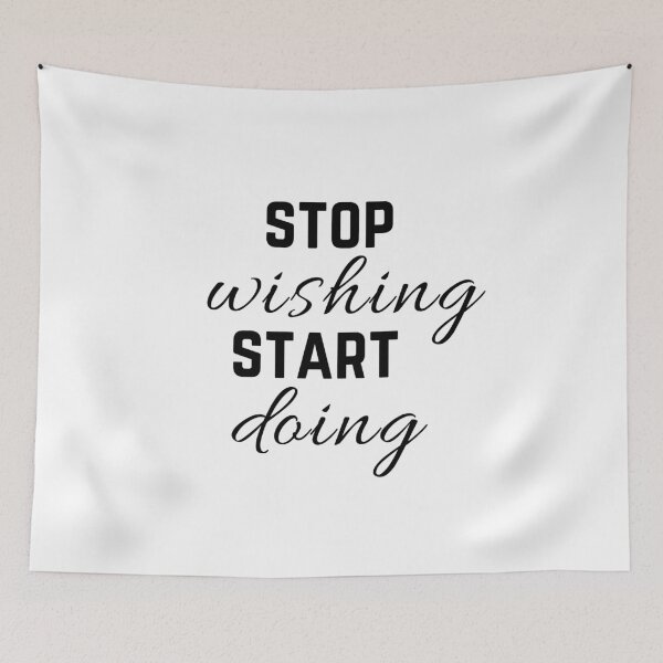 Item preview, stop wishing and start doing motivational quote designed and sold by Inspirationmotivation.