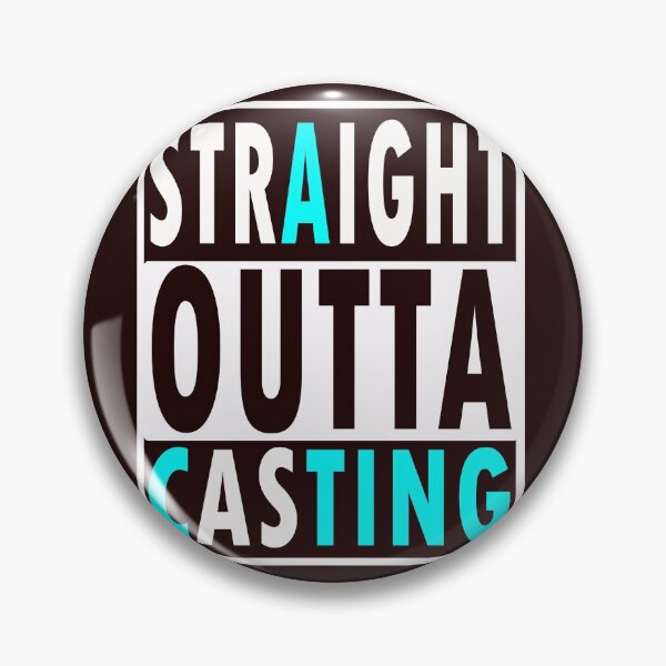 Item preview, Funny Straight  outta Casting acting gift designed and sold by LGamble12345.