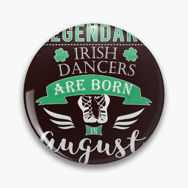 Item preview, Legendary irish dancers are born in August girls green2 designed and sold by LGamble12345.