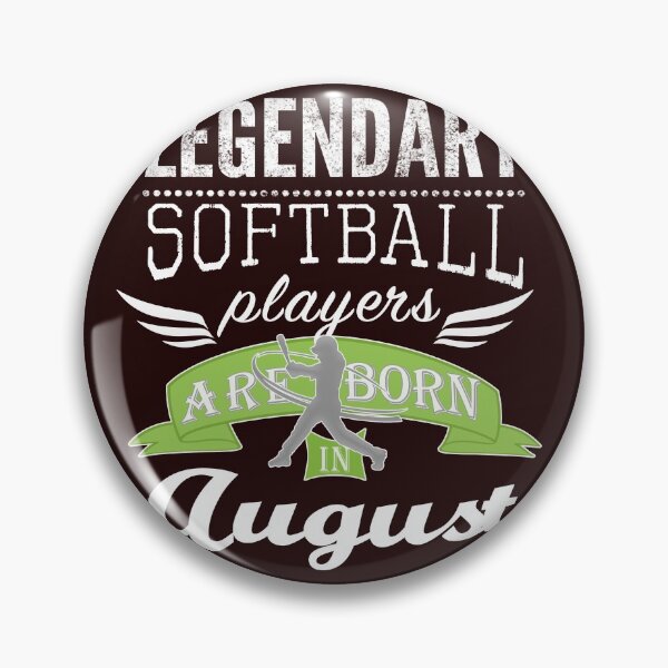 Item preview, Legendary Softball players are born in August boys designed and sold by LGamble12345.