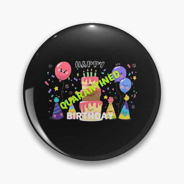 Item preview, HAPPY QUARANTINED BIRTHDAY 2020 new designed and sold by ArrigoLazzaro.