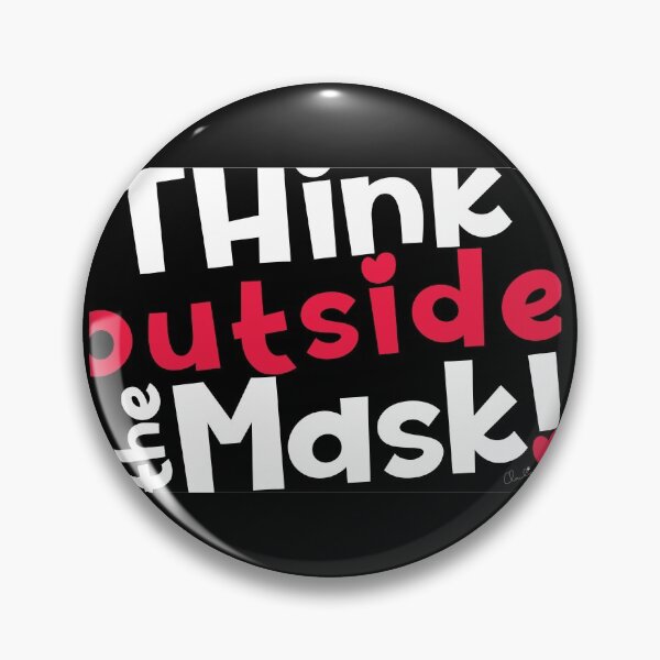 Item preview, Black, White, Red, Think Outside the Mask Graphic Print designed and sold by ClaudiaFlores.
