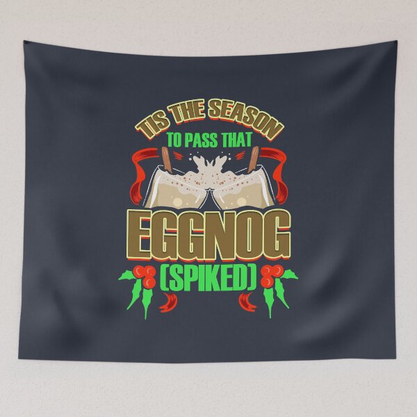Item preview, Spiked Eggnog for Christmas | Tis The Season designed and sold by highparkoutlet.