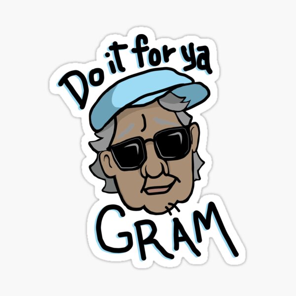 Do It For Ya Gram Sticker