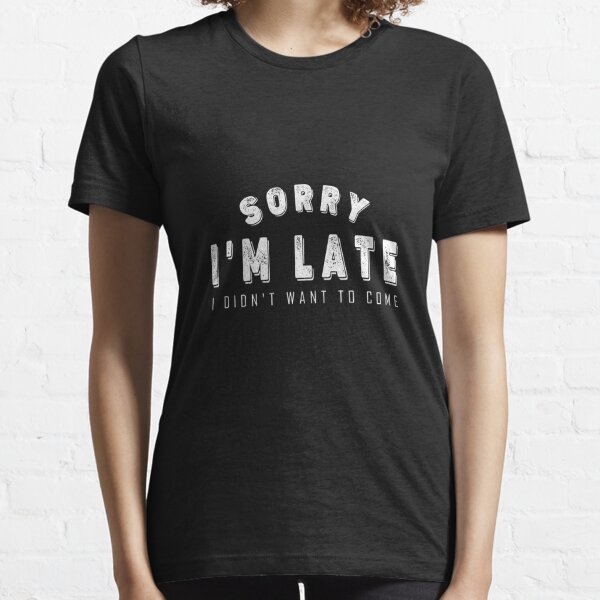 Sorry Im Late T Shirts for Women I Have Kids and A Husband Tee Summer Casual Short Sleeve Shirts Tops 
