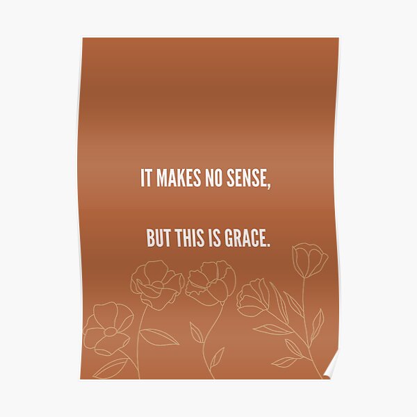 This Is Grace Print Poster