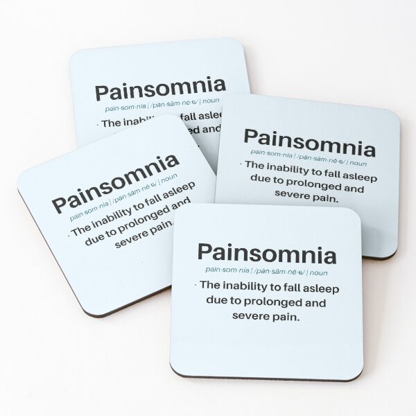 Item preview, Painsomnia Definition designed and sold by RebelliousStory.