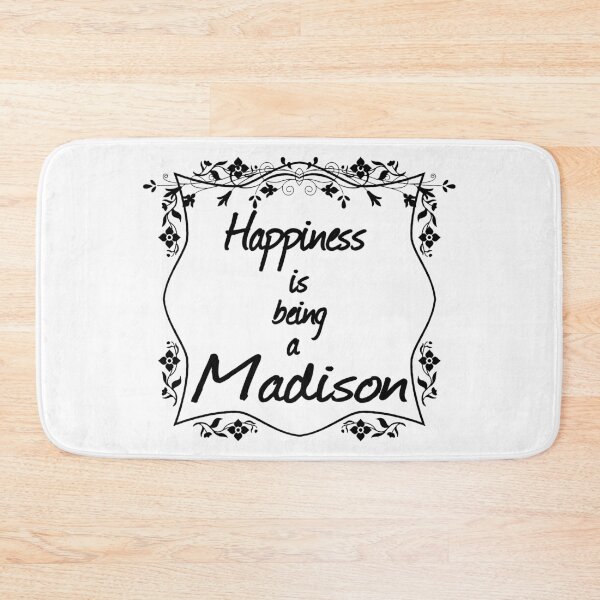 Item preview, Happiness is being a Madison designed and sold by rodmendonca.