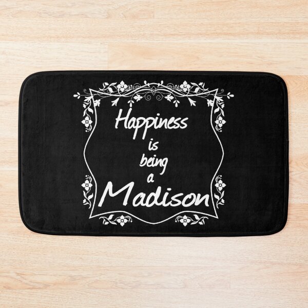 Item preview, Happiness is being a Madison designed and sold by rodmendonca.