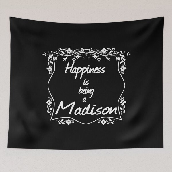 Item preview, Happiness is being a Madison designed and sold by rodmendonca.