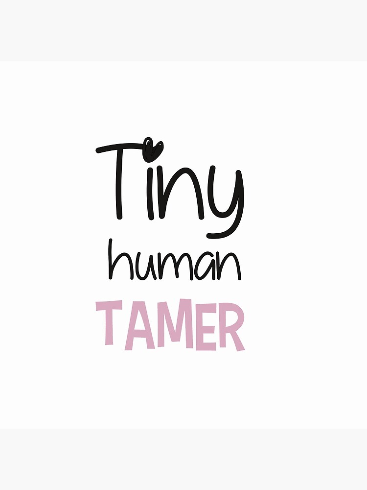 Download Tiny Human Tamer Svg Daycare Teacher Svg Teacher Shirt Svg Teacher Appreciation Svg Funny Daycare Teacher Svg Tamer Svg Teacher Svg Tote Bag By Teporo Redbubble