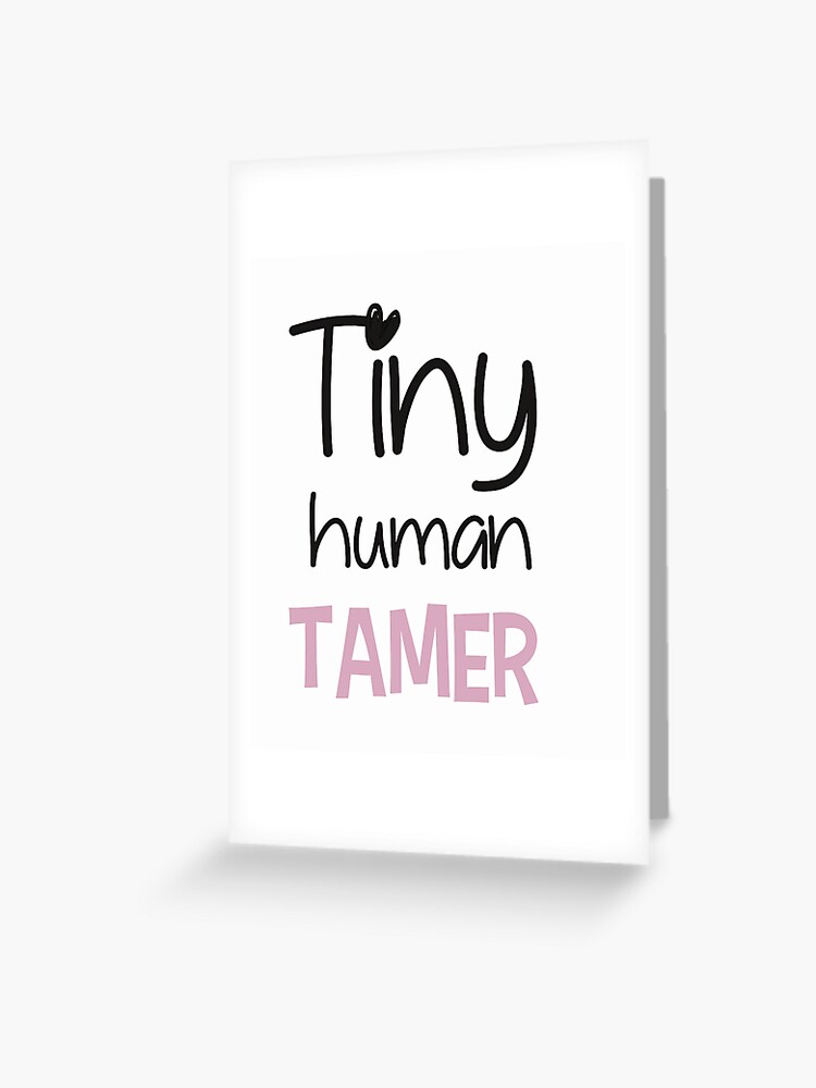 Download Tiny Human Tamer Svg Daycare Teacher Svg Teacher Shirt Svg Teacher Appreciation Svg Funny Daycare Teacher Svg Tamer Svg Teacher Svg Greeting Card By Teporo Redbubble