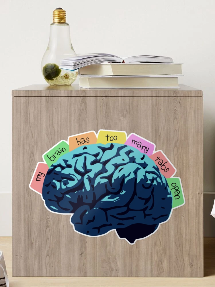 Brain Many Tabs Open Stickers Funny Office Vinyl Decals - Temu