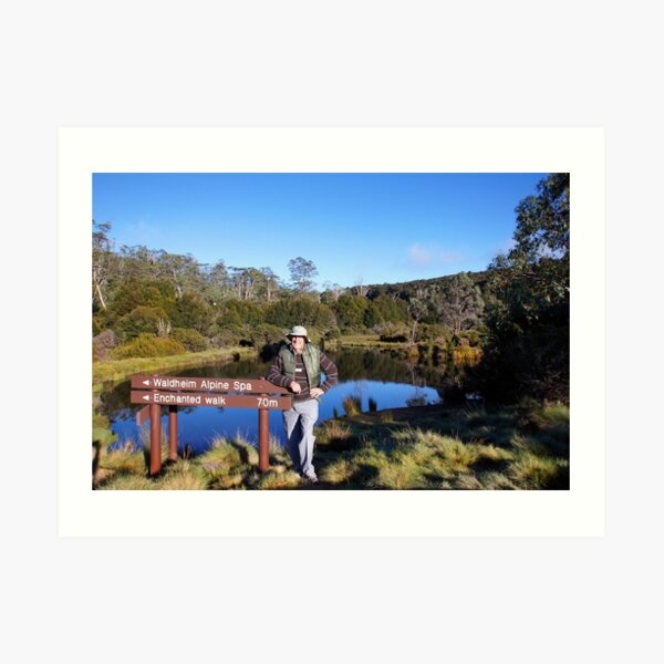 Beautiful Tasmania - Yours truly by the pond Art Print