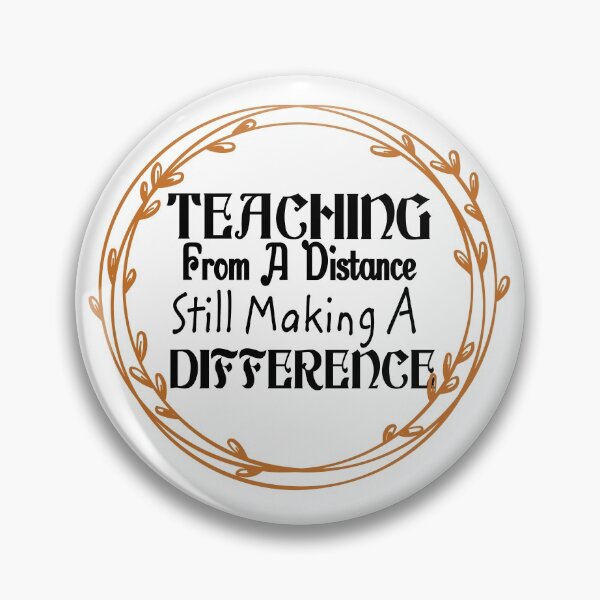 Item preview, TEACHING from A Distance Still Making A Diffrence designed and sold by saztech.