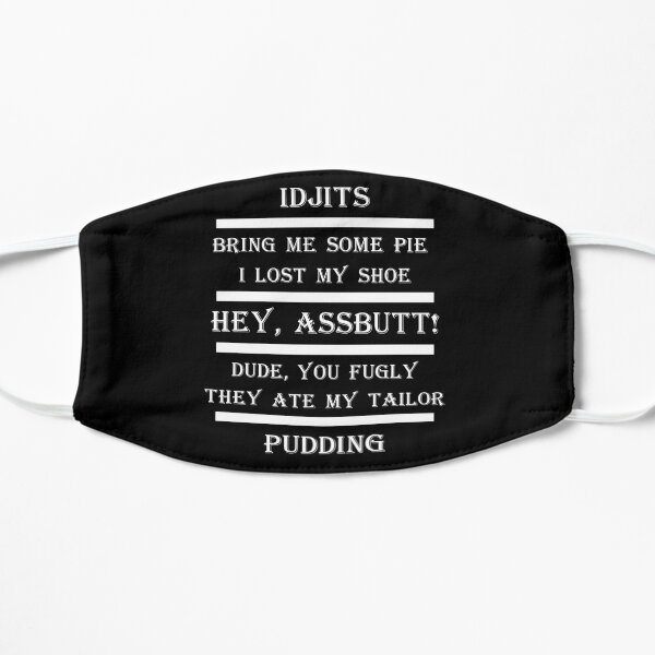 Supernatural Quotes - Idjits, Pie, Shoe, Fugly Mask
