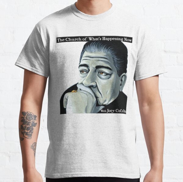 Item preview, The Church of What's Happening Now with Joey Diaz  designed and sold by RG.