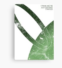 I Think We're Just Getting Started Canvas Print