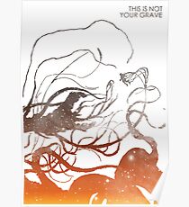 This Is Not Your Grave Poster