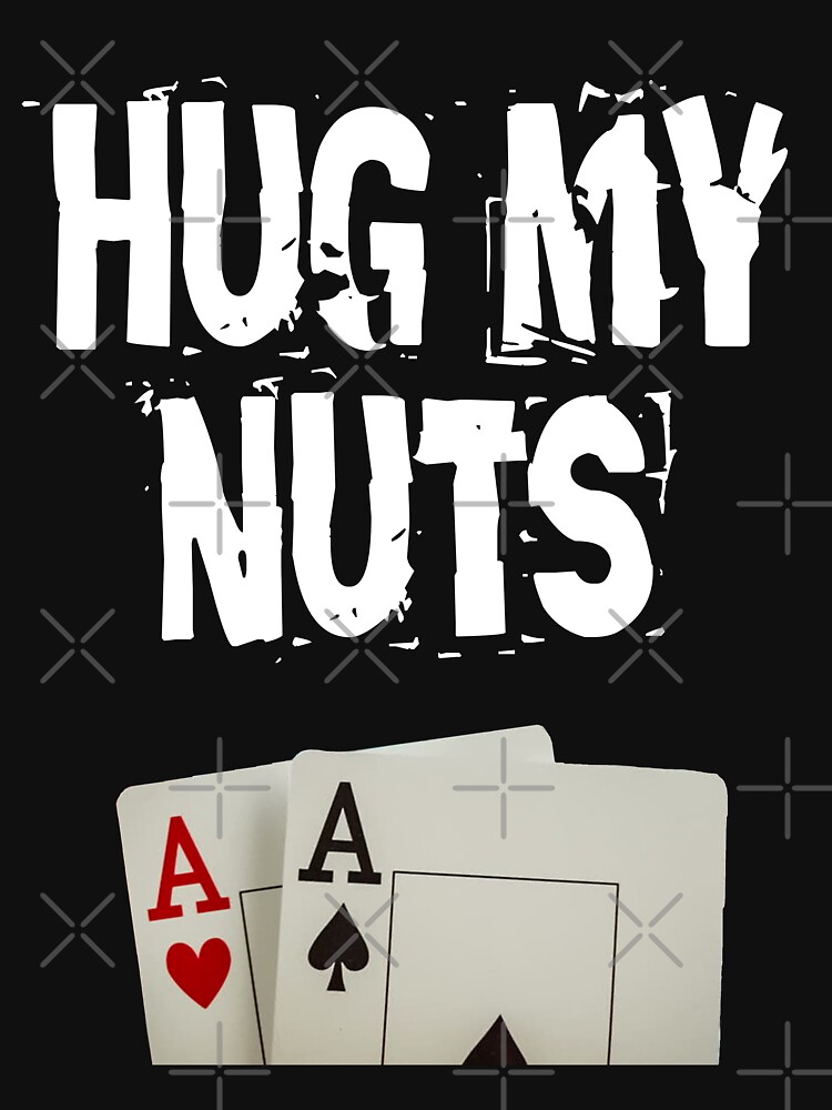 Hug my nuts design by Mbranco