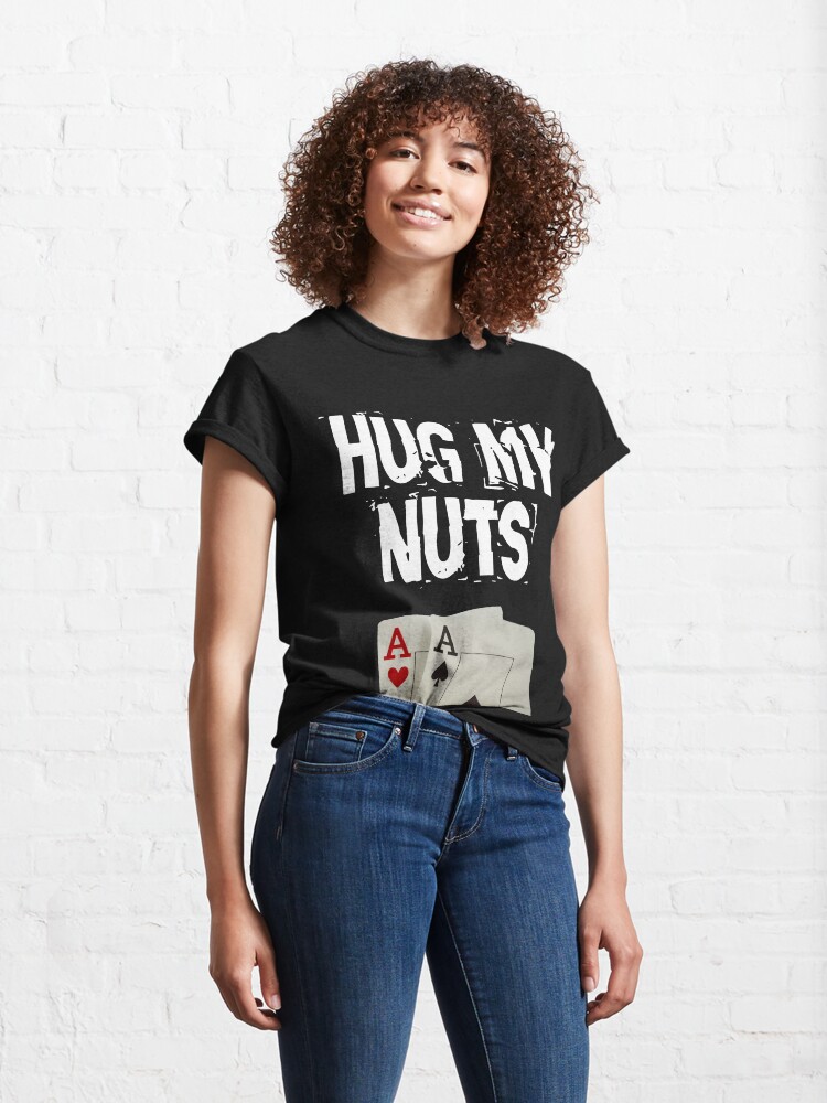 Alternate view of Hug my nuts design Classic T-Shirt