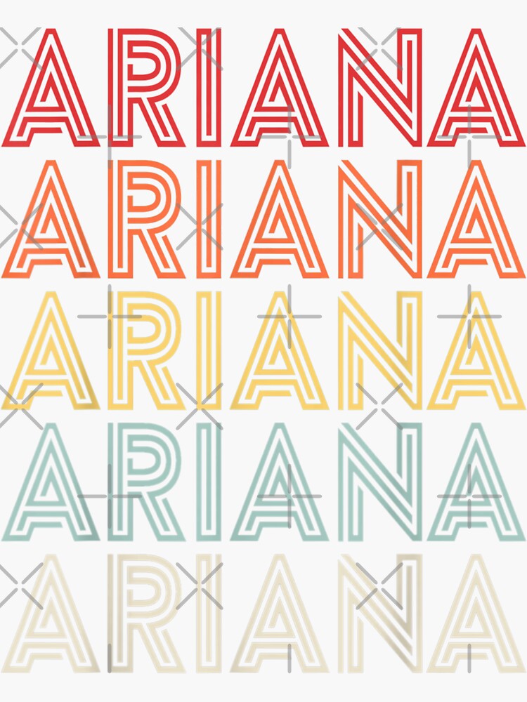 "Ariana Name, Ariana Retro" Sticker for Sale by DailonisDumpji | Redbubble