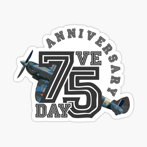 Item preview, VE DAY 75th Anniversary Celebration 2020 WWII V-E Day Spitfire designed and sold by StaceyChito.