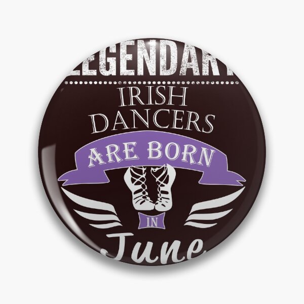 Item preview, Legendary irish dancers are born in June girls.2psd designed and sold by LGamble12345.