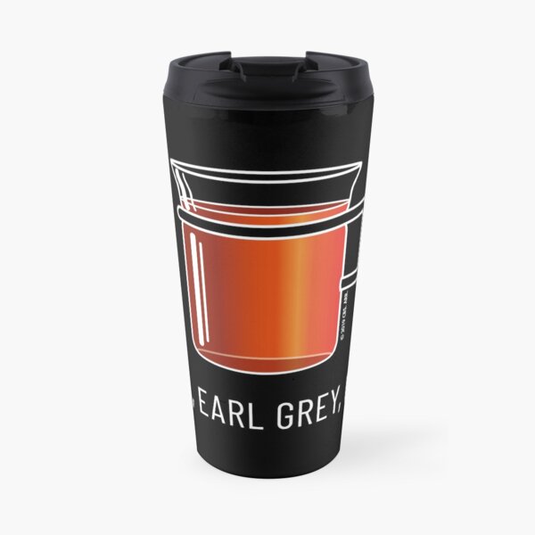 Tea, Earl Grey, Hot - Captain Picard, Star Trek TNG, (dark backgrounds) Travel Mug
