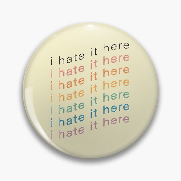 Item preview, i hate it here designed and sold by emstudio.
