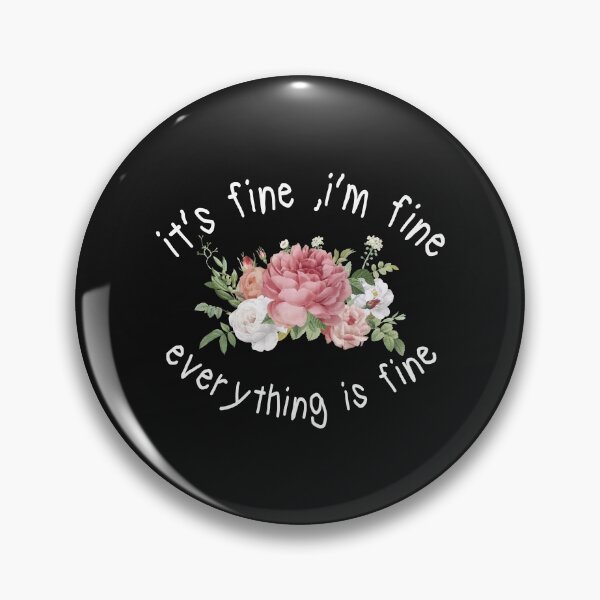 Item preview, It's fine i'm fine everything is fine,gift for teen,Introvert Shirt, Workout Shirt,floral design designed and sold by delkh07.