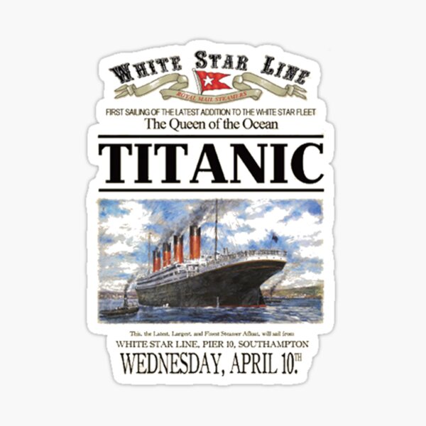  Titanic Sinking Vintage Poster Cruise Ship Atlantic Ocean Voyage  Sticker