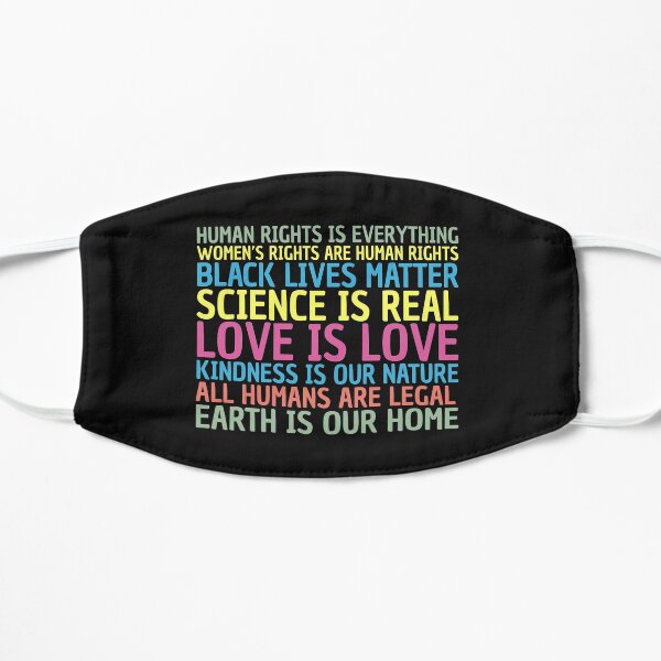 Black Lives Matter Science is Real Love is Love List of Inspirational Supportive Quotes Mask