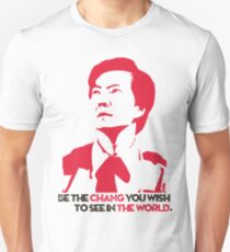 Be the CHANG you wish to see in THE WORLD. Slim Fit T-Shirt