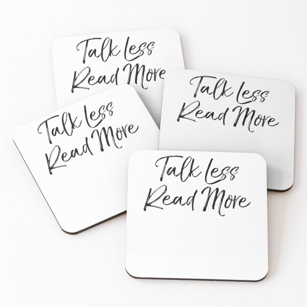 Item preview, Talk Less Read More Literature Quote designed and sold by TNDesignStudio.