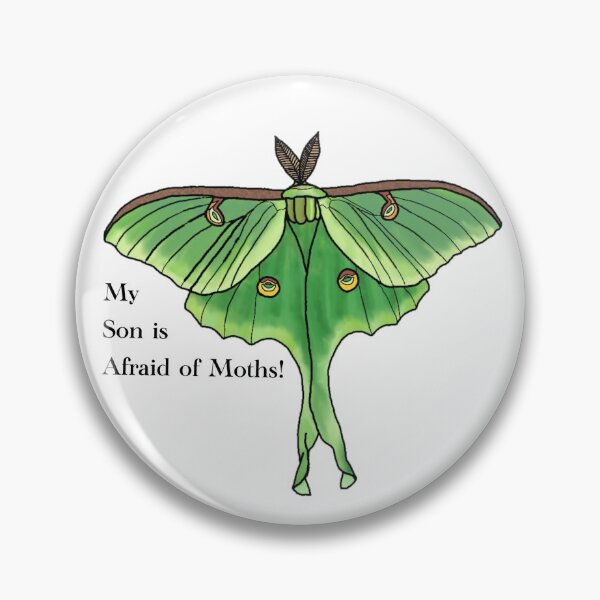 Item preview, My Son is Afraid of Moths designed and sold by MNabors.