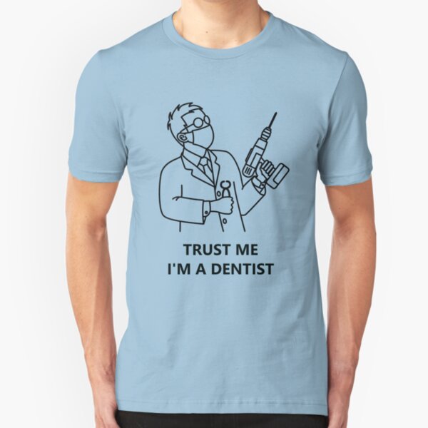 Trust me , I'm a dentist (black) Slim Fit T-Shirt