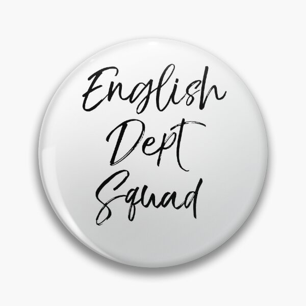 Artikelvorschau, English Dept Squad English Literature Teacher Quote entworfen und verkauft von TNDesignStudio.