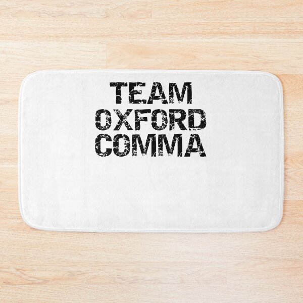 Item preview, Funny Team Oxford Comma English Literature Teacher Quote designed and sold by TNDesignStudio.